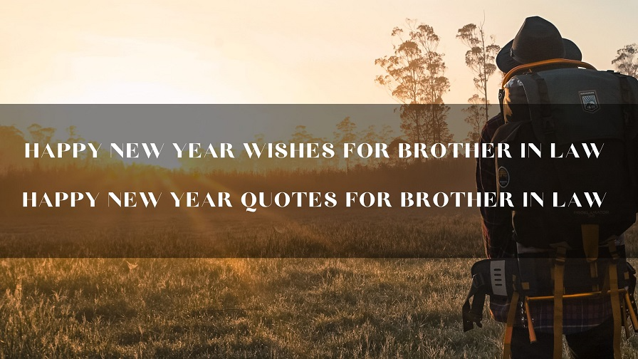 New Year Wishes And Messages For Brother in Law