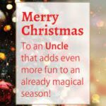 Awesome Merry Christmas Wishes for Uncle