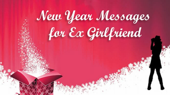 New Year Wishes and Messages for My Ex-Girlfriend